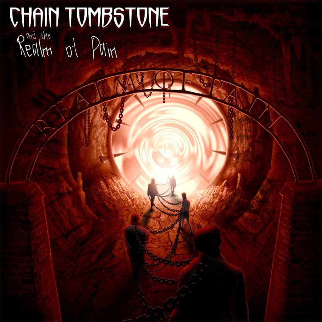 Chain Tombstone & The Dead Men - Realm of Pain