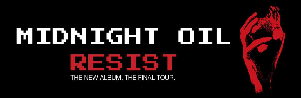 Midnight Oil Resist Tour photo